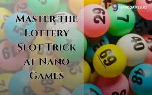 lottery slot trick